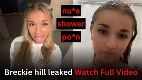 breckie hill leaked onlyfams|Breckie Hill Showering Naked Onlyfans Ppv Video